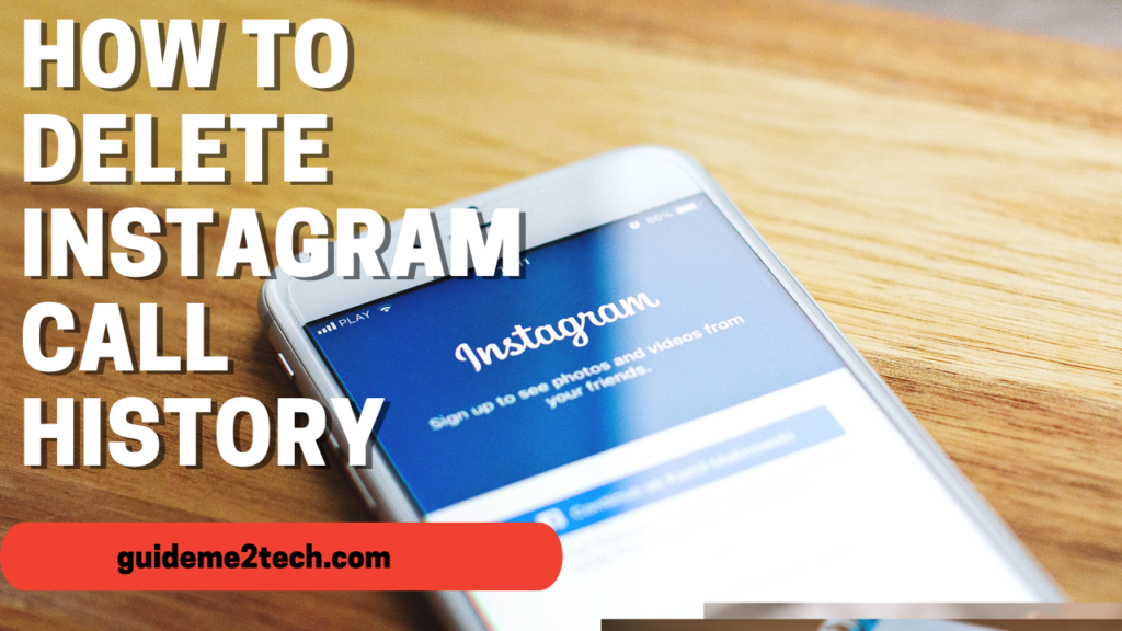 How to Delete Your Instagram Call History