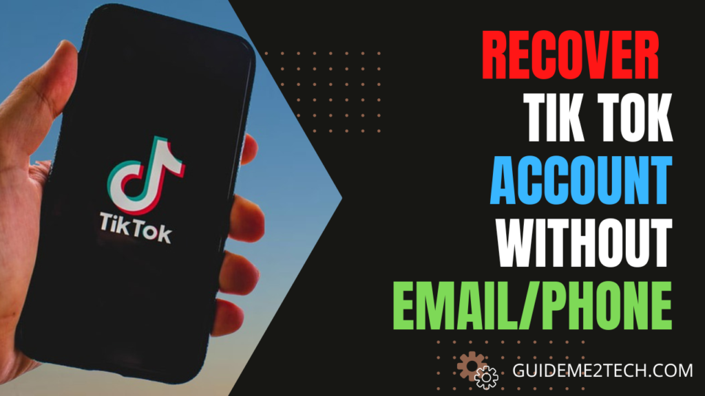How to Recover Your TikTok Account Without Email or Phone Number