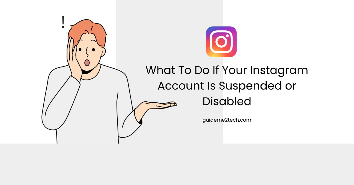 Instagram Account Is Suspended or Disabled